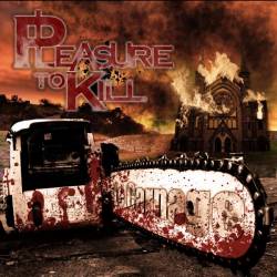 Pleasure To Kill : Le Carnage